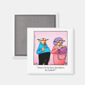 Funny Marriage Humor Magnet (Voorkant / Achterkant)