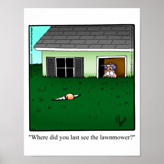 Funny Marriage Humor "Mow the Lawn" Poster (Voorkant)