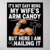 Funny Married Dad Husband Arm Candy Quote Humor  Poster (Voorkant)