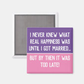 Funny Married Life Quotnet Magnet (Voorkant / Achterkant)