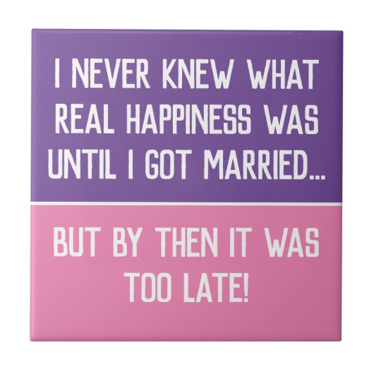 Funny Married Life Quotting Ceramic Tile Tegeltje (Voorkant)