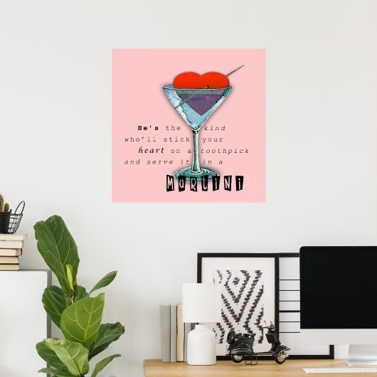 Funny Martini Quote Poster (Thuiskantoor)