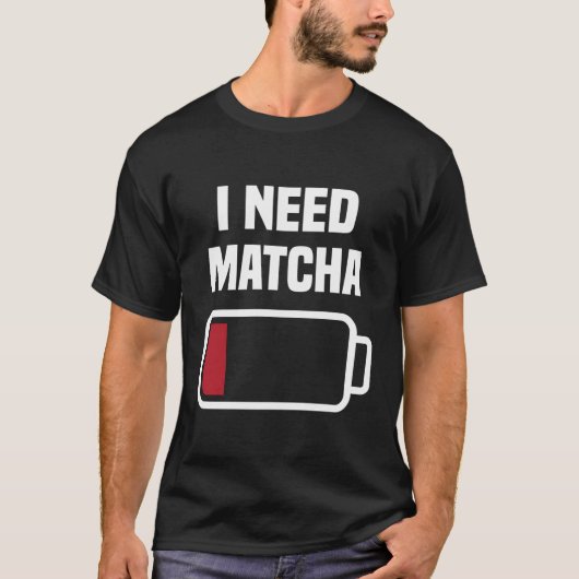Funny Matcha Humor Outfit Love Matcha Powder Lover T-shirt (Voorkant)