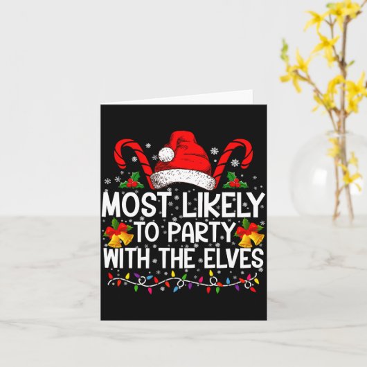 Funny Matching Christmas Most Likely To Party  Kaart (Gele Bloem)