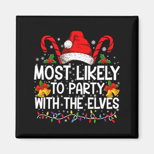 Funny Matching Christmas Most Likely To Party  Magneet (Voorkant)