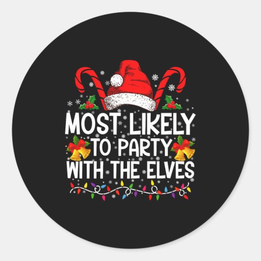 Funny Matching Christmas Most Likely To Party Ronde Sticker (Voorkant)