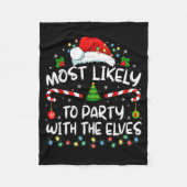 Funny Matching Christmas Most Likely To Party With Fleece Deken (Voorkant)