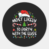 Funny Matching Christmas Most Likely To Party With Ronde Sticker (Voorkant)