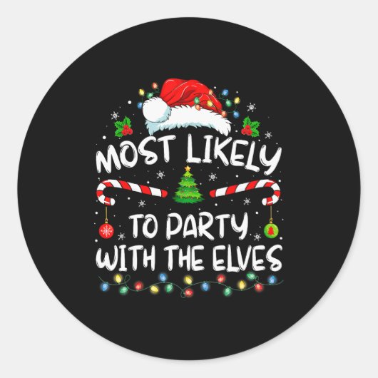 Funny Matching Christmas Most Likely To Party With Ronde Sticker (Voorkant)