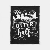 Funny Matching Couple His And Her Otter Half Valen Fleece Deken (Voorkant)