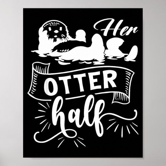 Funny Matching Couple His And Her Otter Half Valen Poster (Voorkant)