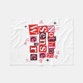 Funny Matching Couple Nothing Sense We're Saying Q Fleece Deken (Voorkant (Horizontaal))