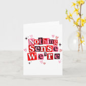 Funny Matching Couple Nothing Sense We're Saying Q Kaart (Gele Bloem)