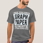Funny Math Art For Men Women Mathematics Student M T-shirt<br><div class="desc">Funny Wiskunde Art voor mannen wiskunde studenten Wiskunde Lover 1 .</div>