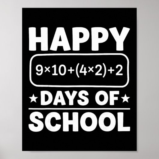 Funny Math Equation Happy 100 Days Of School Stude Poster (Voorkant)