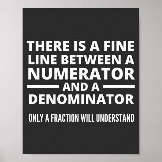 Funny Math FINE LINE NUMERATOR DENOMINATOR Poster (Voorkant)