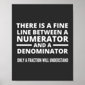 Funny Math FINE LINE NUMERATOR DENOMINATOR Poster (Voorkant)