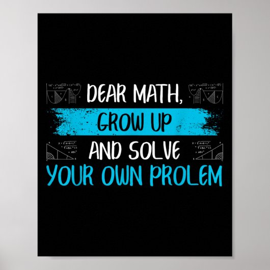 Funny Math Quote Back To School Girls Boys Teens Poster (Voorkant)