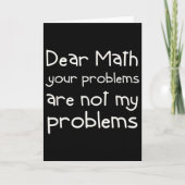 Funny Math Quote Dear Math For Girls Boys Teens Sa Kaart (Voorkant)