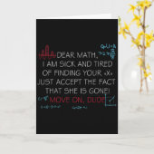 Funny Math Quote Dear Math Move On Dude Girls Boys Kaart (Gele Bloem)