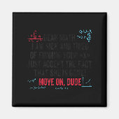 Funny Math Quote Dear Math Move On Dude Girls Boys Magneet (Voorkant)