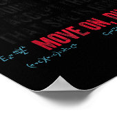 Funny Math Quote Dear Math Move On Dude Girls Boys Poster (Hoek)