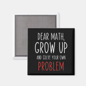 Funny Math Quote Dear Math Teacher Student Meme Fo Magneet (Voorkant / Achterkant)