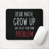 Funny Math Quote Dear Math Teacher Student Meme Fo Muismat (Met muis)