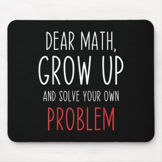 Funny Math Quote Dear Math Teacher Student Meme Fo Muismat (Voorkant)