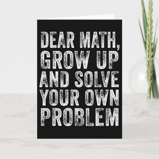Funny Math Quote Dear Math Teacher Student Meme Vi Kaart (Voorkant)