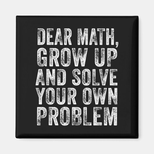 Funny Math Quote Dear Math Teacher Student Meme Vi Magneet (Voorkant)