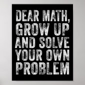 Funny Math Quote Dear Math Teacher Student Meme Vi Poster (Voorkant)