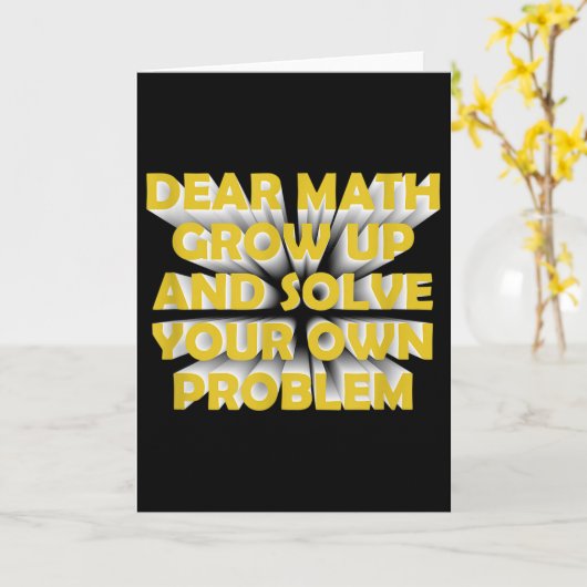 Funny Math Quote For Girls Boys Teens Men Women De Kaart (Gele Bloem)