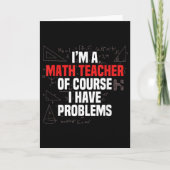 Funny Math Quote Mathematics Dear Math Teacher Ner Kaart (Voorkant)