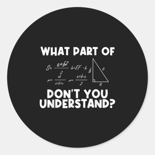 Funny Math Quote Mathematics Dear Math Teacher Sol Ronde Sticker (Voorkant)