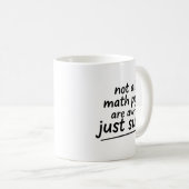 Funny Math Quotes Mug Joke Puns Handwritten Saying Koffiemok (Voorkant rechts)