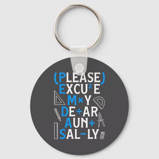 Funny Math Rules Pemdas Pun Teachers Math Day Sleutelhanger (Voorkant)