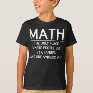 Funny Math science school nerd T-shirt