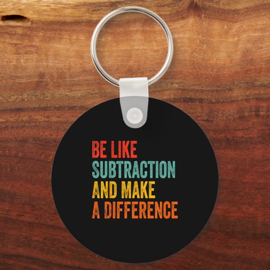 Funny Math Teacher Be Like Subtraction And Make A  Sleutelhanger (Voorkant)