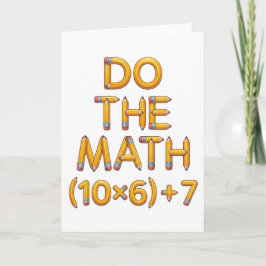 Funny Math Teacher Do The Math (9x7)+4 Kaart