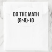 funny Math Teacher Humor Meme Pun Ovale Sticker (Tas)