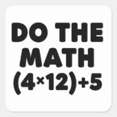 funny Math Teacher Humor Meme Pun Vierkante Sticker (Voorkant)