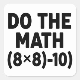 funny Math Teacher Humor Meme Pun Vierkante Sticker