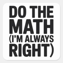 funny Math Teacher Humor Meme Pun Vierkante Sticker