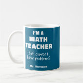 Funny Math Teacher Humor Pun Quote D Koffiemok (Links)