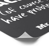 Funny Math Teacher Humor Pun Quote D Poster (Hoek)