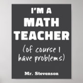 Funny Math Teacher Humor Pun Quote D Poster (Voorkant)