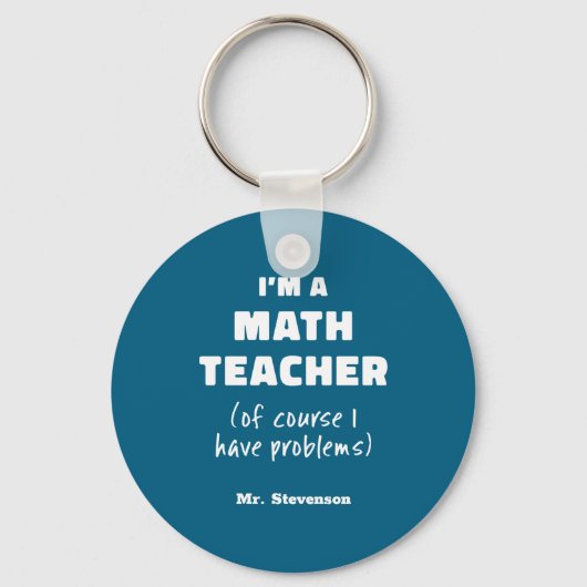 Funny Math Teacher Humor Pun Quote D  Sleutelhanger (Voorkant)