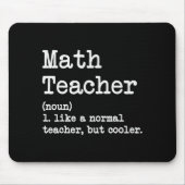 Funny Math Teacher, Like A Normal Teacher But Cool Muismat (Voorkant)