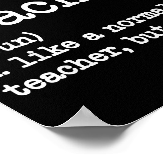 Funny Math Teacher, Like A Normal Teacher But Cool Poster (Hoek)